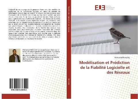 Modélisation et Prédiction de la Fiabilité Logicielle et des Réseaux