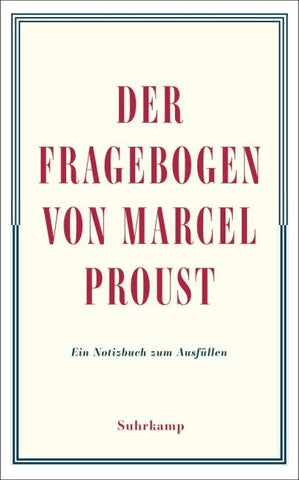 Der Fragebogen von Marcel Proust. Ein Notizbuch zum Ausfüllen