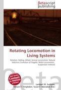 Rotating Locomotion in Living Systems