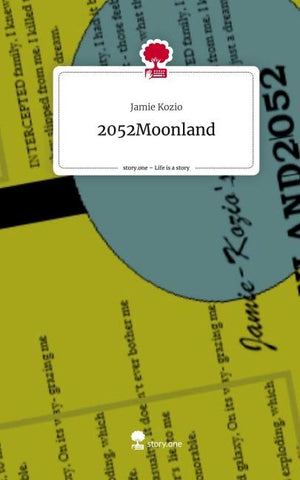 2052Moonland. Life is a Story - story.one