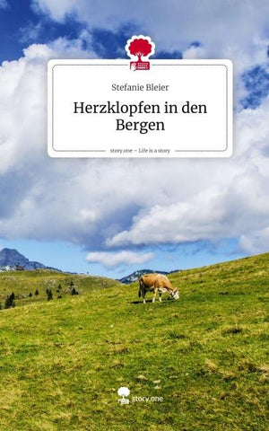 Herzklopfen in den Bergen. Life is a Story - story.one