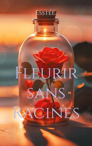 Fleurir sans Racines
