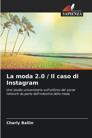 La moda 2.0 / Il caso di Instagram