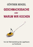 Geschmackssache oder Warum wir kochen