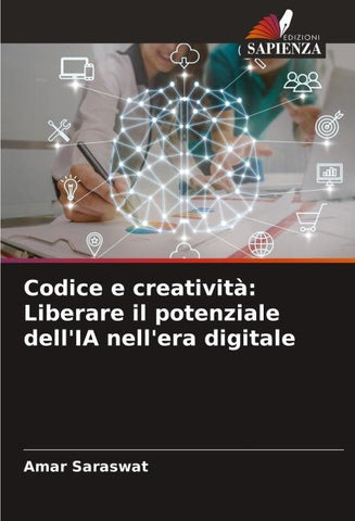 Codice e creatività: Liberare il potenziale dell'IA nell'era digitale