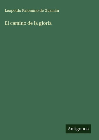 El camino de la gloria