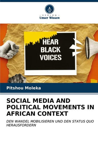 SOCIAL MEDIA AND POLITICAL MOVEMENTS IN AFRICAN CONTEXT