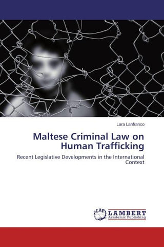 Maltese Criminal Law on Human Trafficking
