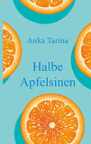 Halbe Apfelsinen