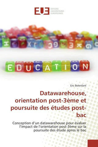 Datawarehouse, orientation post-3ème et poursuite des études post-bac