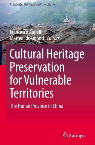 Cultural Heritage Preservation for Vulnerable Territories