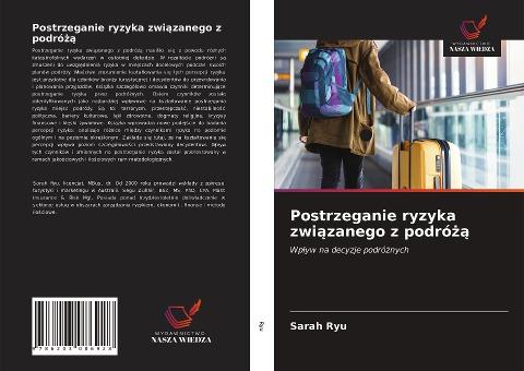 Postrzeganie ryzyka zwi¿zanego z podró¿¿