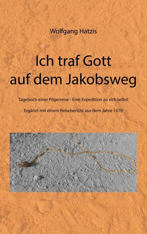 Ich traf Gott auf dem Jakobsweg