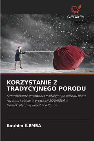 KORZYSTANIE Z TRADYCYJNEGO PORODU