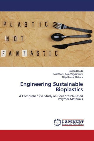 Engineering Sustainable Bioplastics