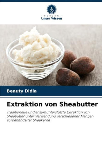 Extraktion von Sheabutter