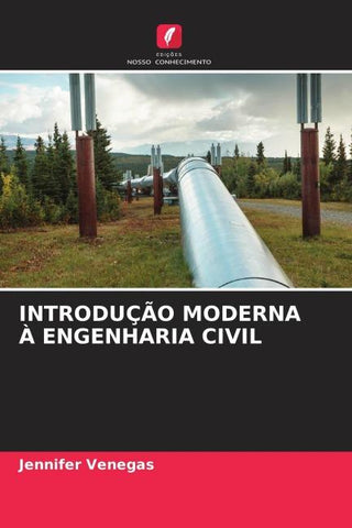 INTRODUÇÃO MODERNA À ENGENHARIA CIVIL