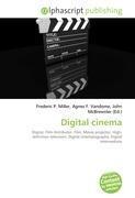 Digital cinema