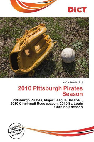2010 Pittsburgh Pirates Season