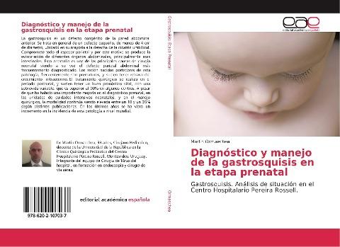 Diagnóstico y manejo de la gastrosquisis en la etapa prenatal