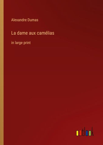 La dame aux camélias