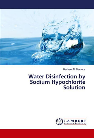 Water Disinfection by Sodium Hypochlorite Solution