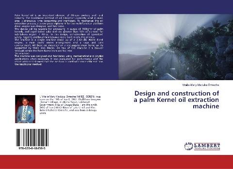 Design and construction of a palm Kernel oil extraction machine