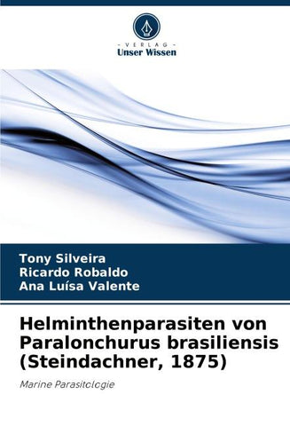 Helminthenparasiten von Paralonchurus brasiliensis (Steindachner, 1875)
