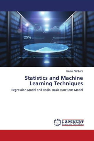 Statistics and Machine Learning Techniques