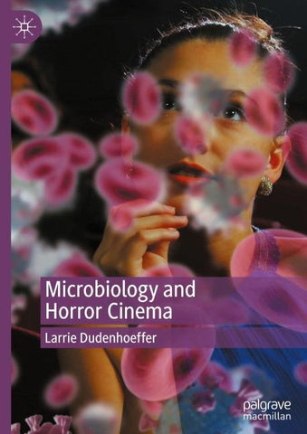 Microbiology and Horror Cinema