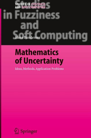 Mathematics of Uncertainty