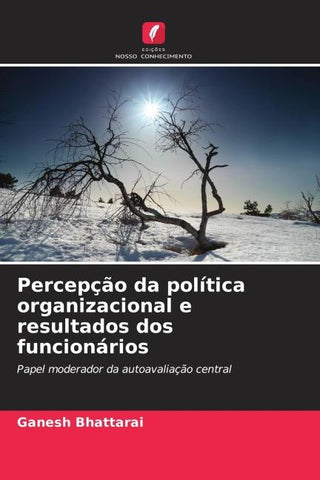 Percepção da política organizacional e resultados dos funcionários