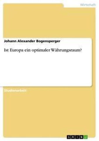Ist Europa ein optimaler Währungsraum?
