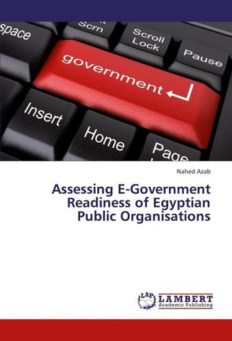 Assessing E-Government Readiness of Egyptian Public Organisations