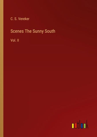 Scenes The Sunny South