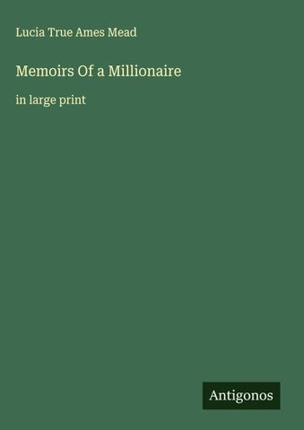 Memoirs Of a Millionaire