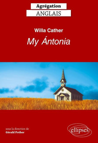 Willa Cather. My Ántonia - Agrégation anglais