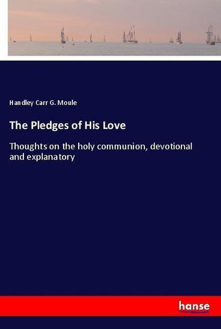 The Pledges of His Love