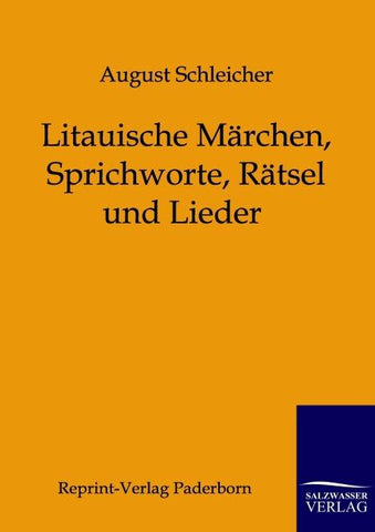 Litauische Märchen, Sprichworte, Rätsel und Lieder