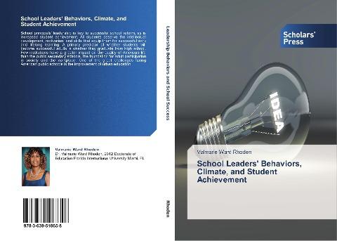 School Leaders' Behaviors, Climate, and Student Achievement