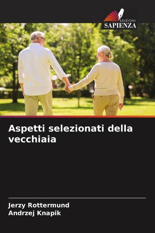 Aspetti selezionati della vecchiaia