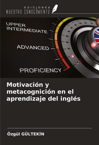 Motivación y metacognición en el aprendizaje del inglés