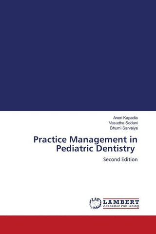 Practice Management in Pediatric Dentistry