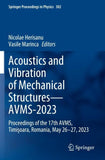 Acoustics and Vibration of Mechanical Structures—AVMS-2023