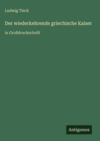 Der wiederkehrende griechische Kaiser