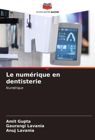 Le numérique en dentisterie