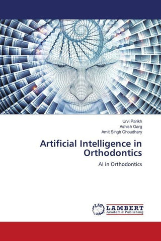 Artificial Intelligence in Orthodontics