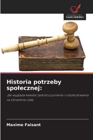 Historia potrzeby spo¿ecznej: