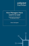 How Managers Have Learnt to Lead