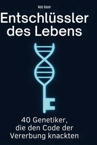 Entschlüssler des Lebens
